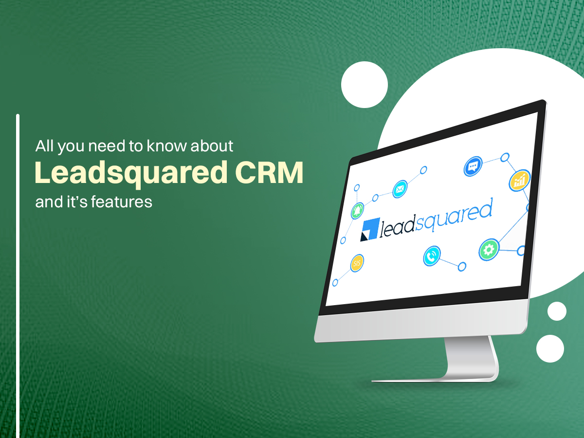 leadsquared crm features